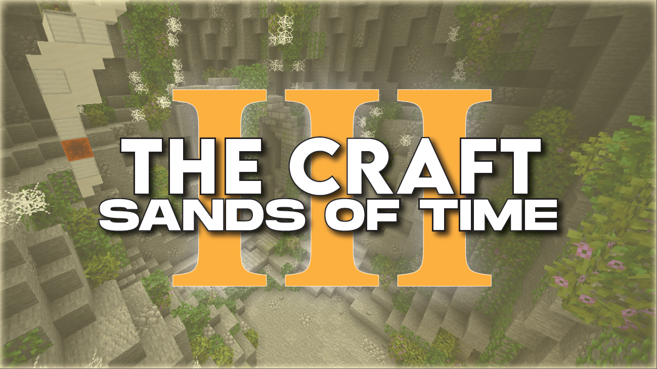 Baixar The Craft III - Sands of Time para Minecraft 1.17.1